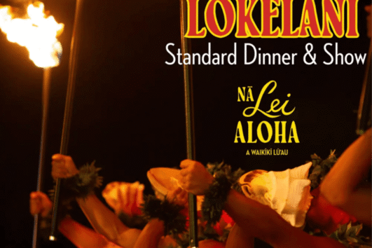 Na Lei Aloha - Lokelani - Standard Dinner & Show